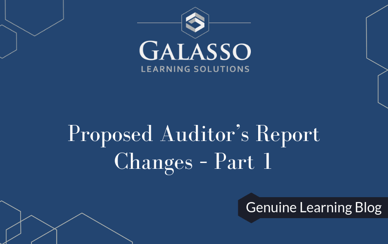 Proposed Auditor’s Report Changes – Part 1