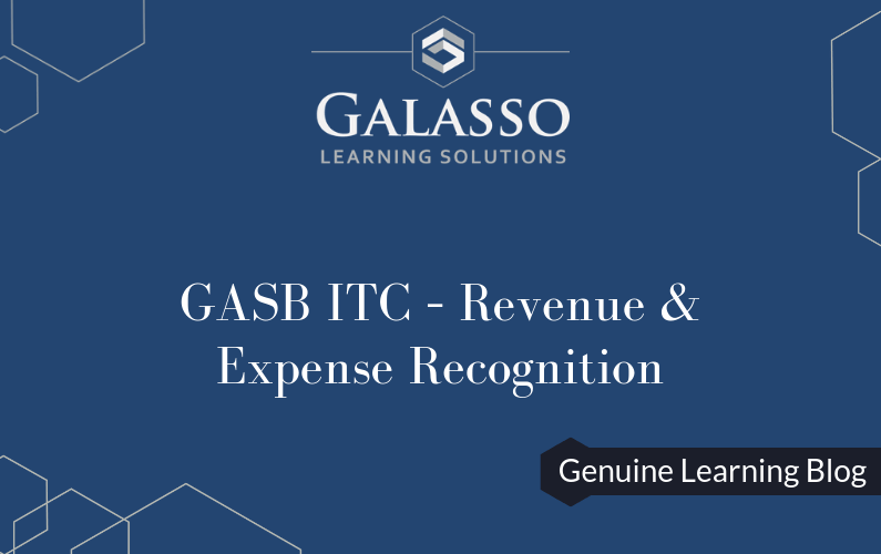 GASB ITC – Revenue & Expense Recognition
