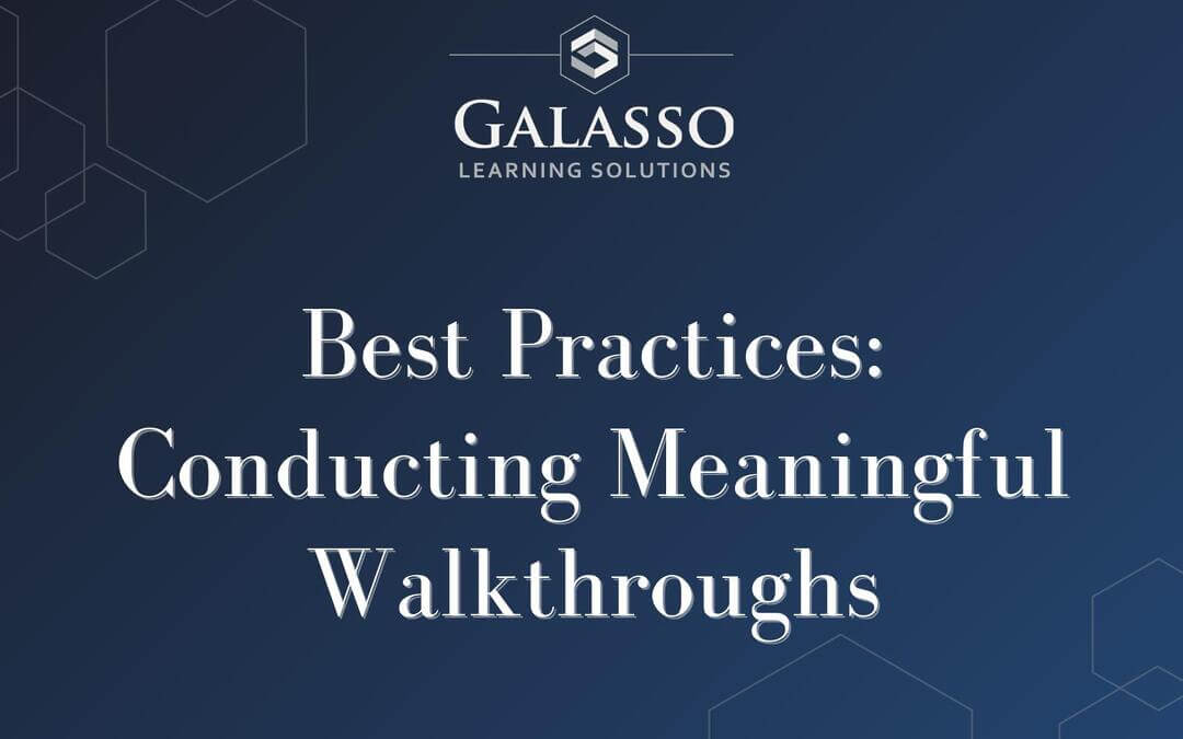 Best Practices: Introduction to Conducting Meaningful Walkthroughs