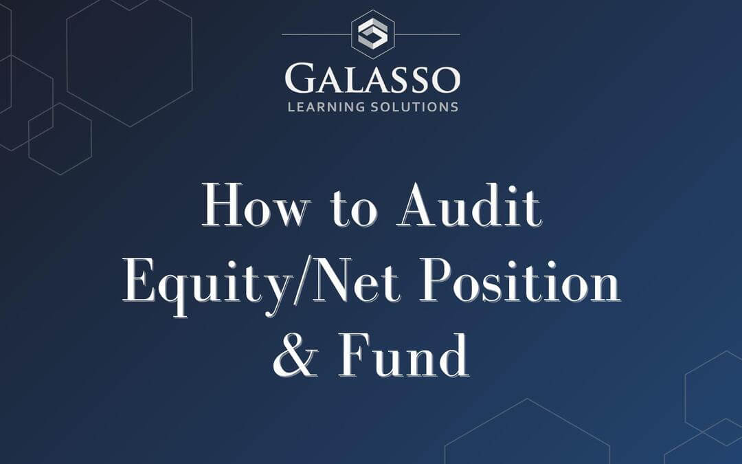 How to Audit Equity/Net Position & Fund