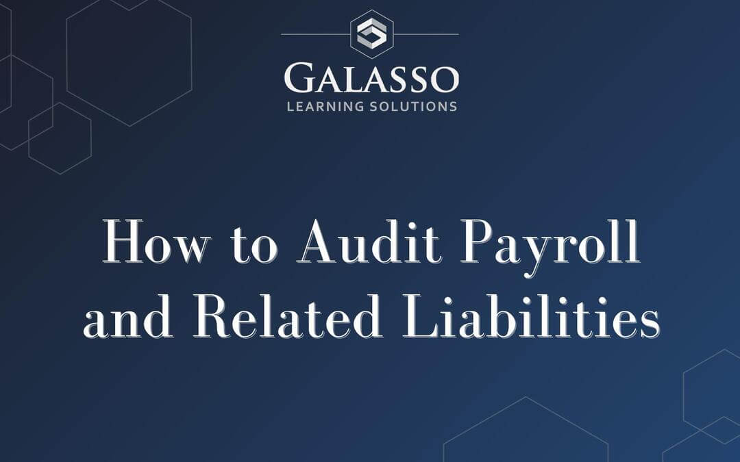 How to Audit Payroll and Related Liabilities