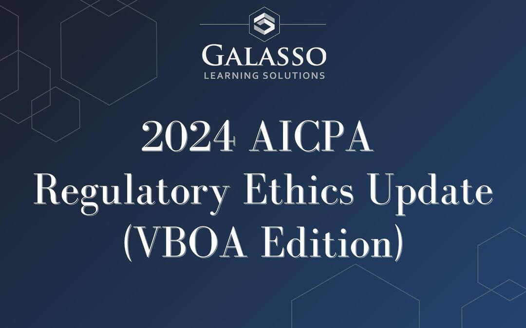2024 AICPA Regulatory Ethics Update (VBOA Edition)