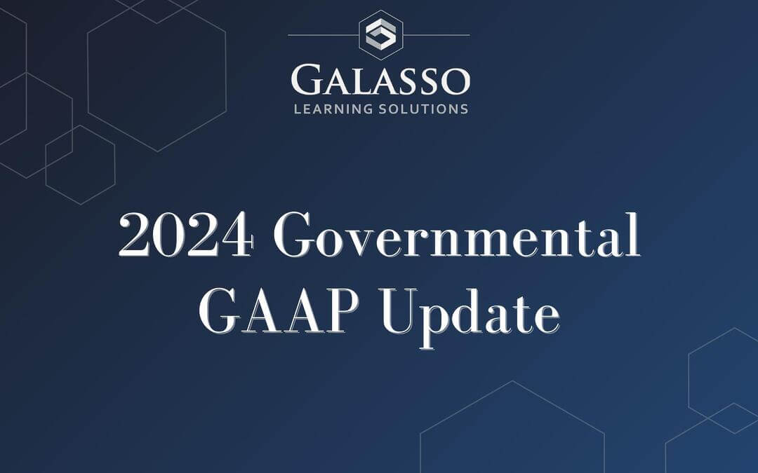 2024 Governmental GAAP Update
