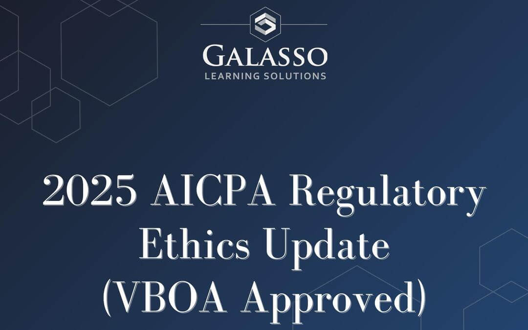 2025 AICPA Regulatory Ethics Update (VBOA Approved)