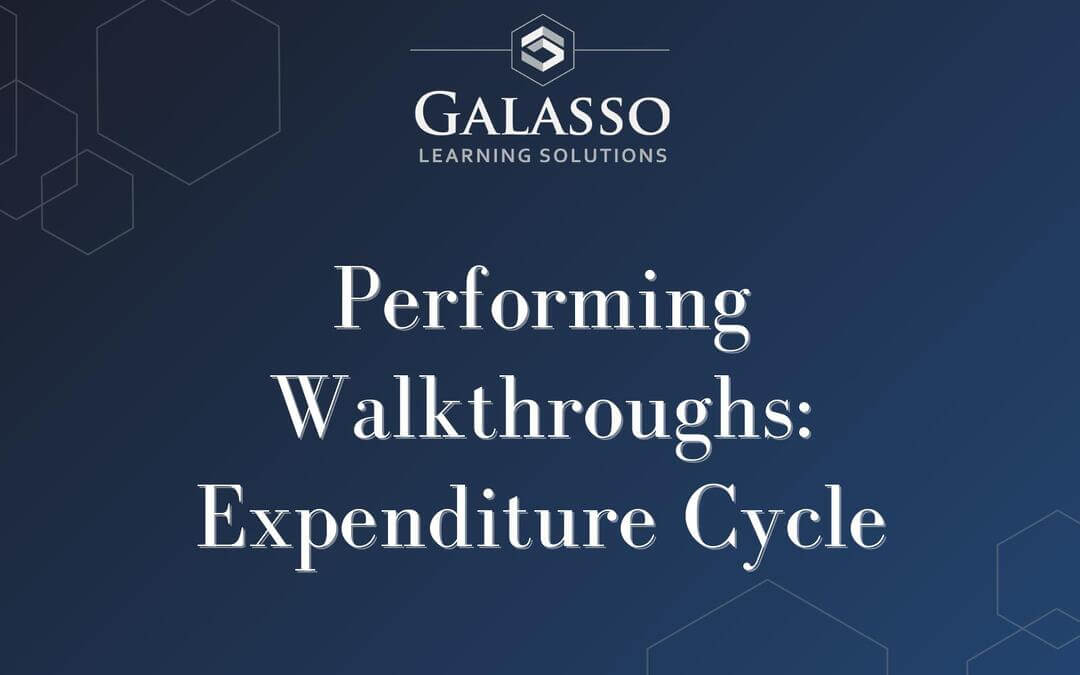 Performing Walkthroughs: Expenditure Cycle