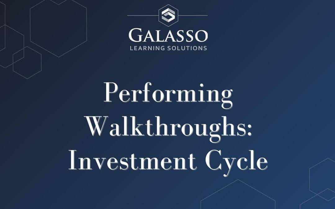 Performing Walkthroughs: Investment Cycle
