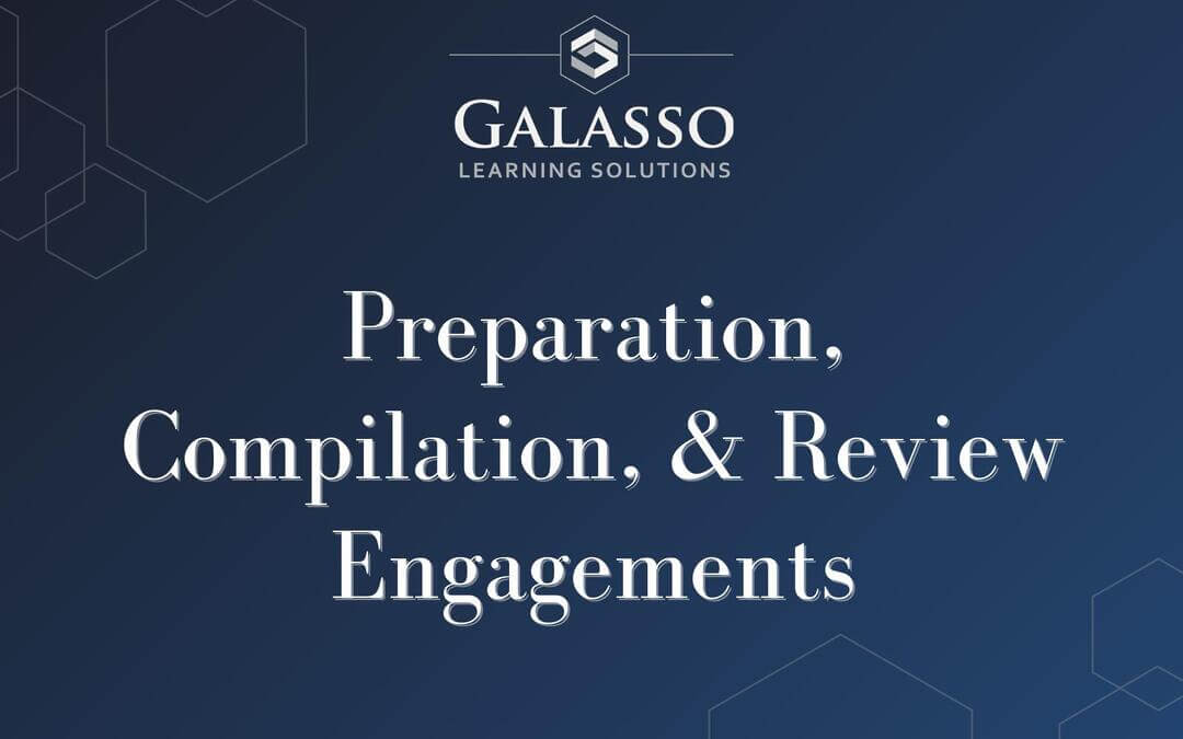 Preparation, Compilation, & Review Engagements