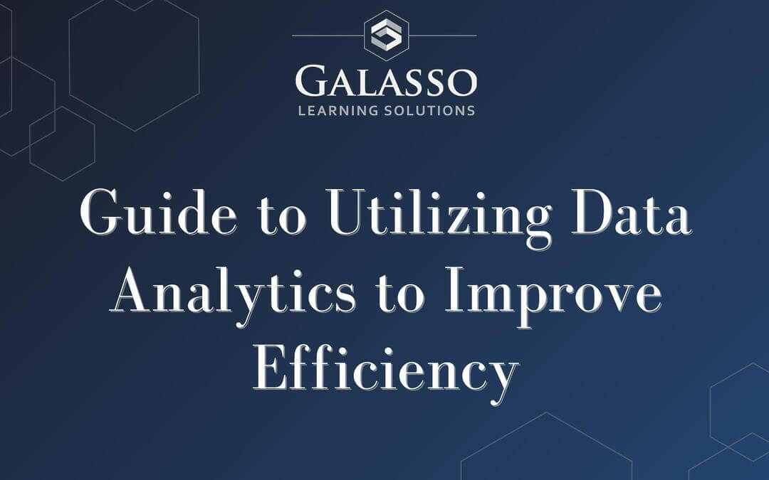 Guide to Utilizing Data Analytics to Improve Efficiency