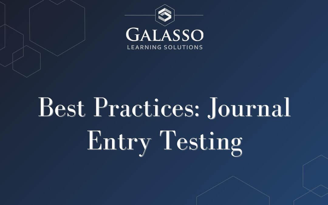 Best Practices: Journal Entry Testing