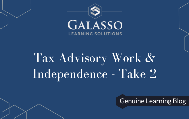 Tax Advisory Work & Independence – Take 2