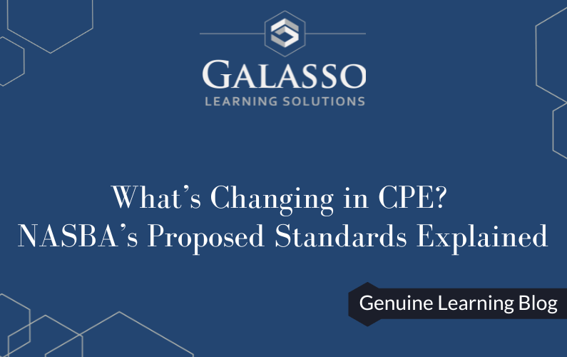 What’s Changing in CPE? NASBA’s Proposed Standards Explained