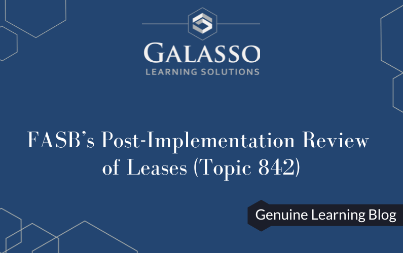 FASB’s Post-Implementation Review of Leases (Topic 842)