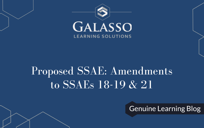 Proposed SSAE: Amendments to SSAEs 18-19 & 21