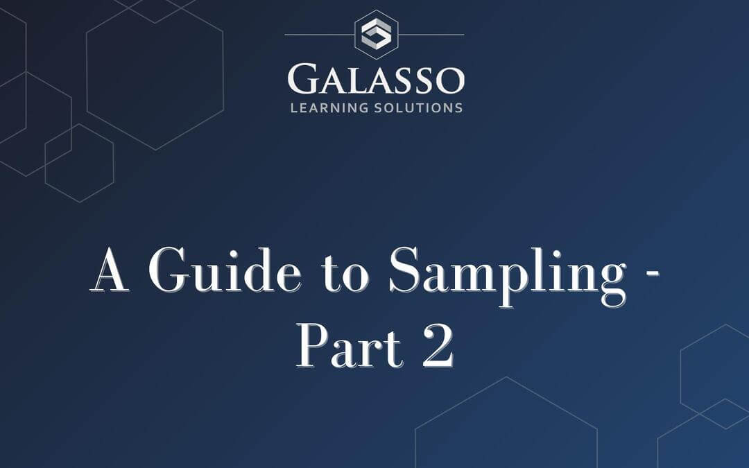 A Guide to Sampling – Part 2