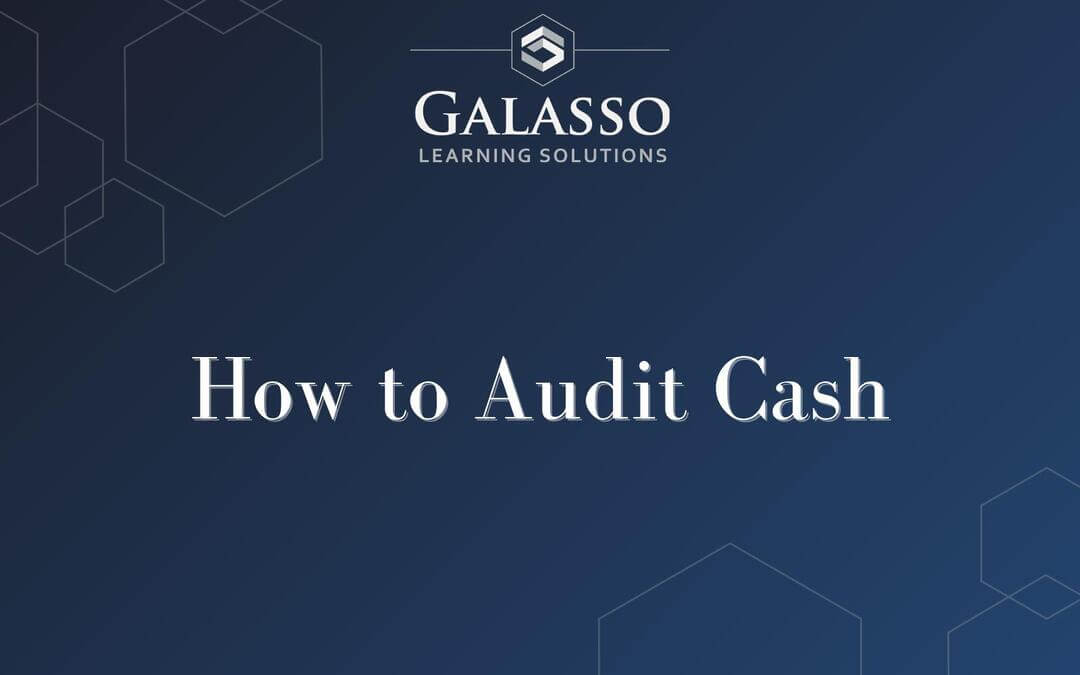 How to Audit Cash