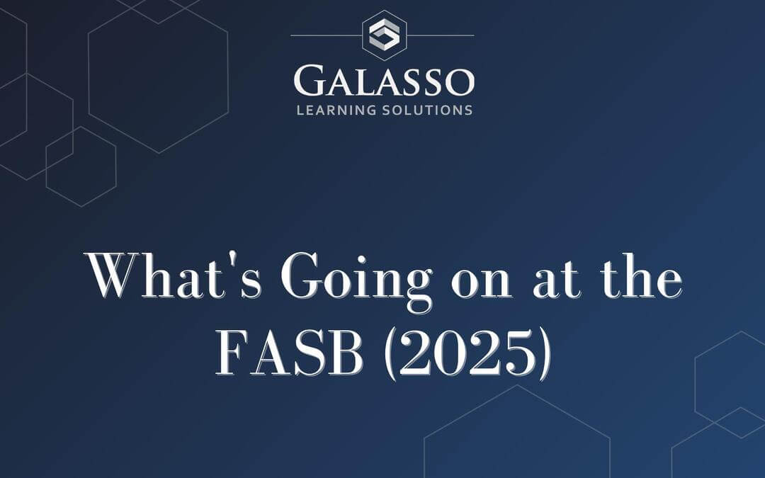 What’s Going on at the FASB (2025)